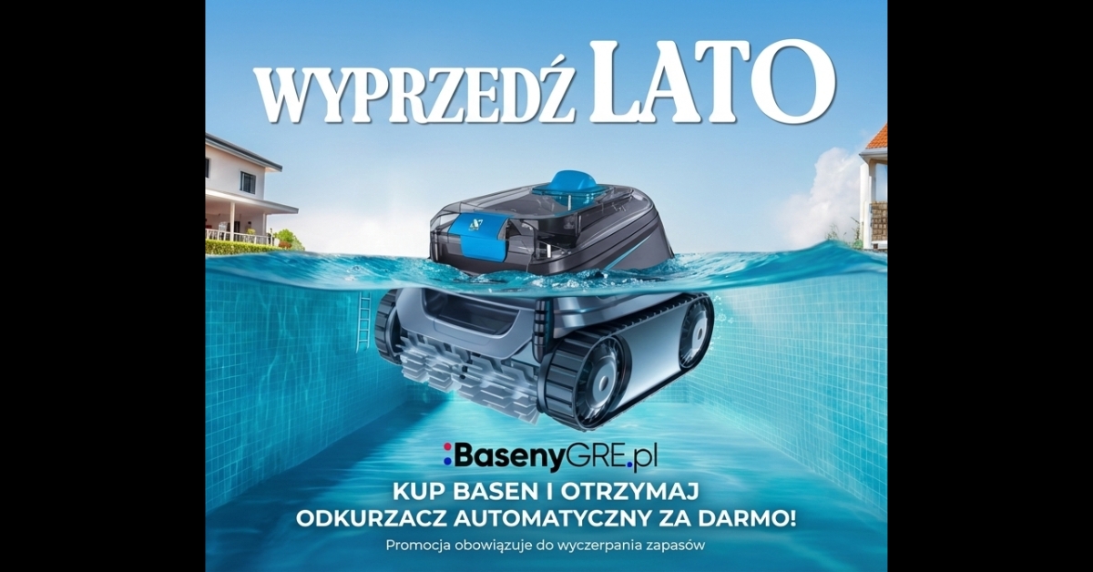 Odkurzacz gratis do każdego basenu

